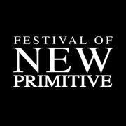 Festival of New Primitive