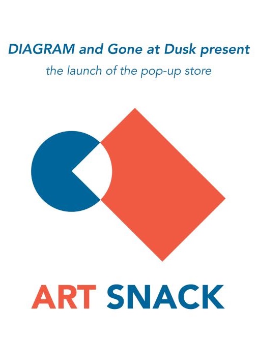 DIAGRAM and Gone at Dusk present: ART SNACK