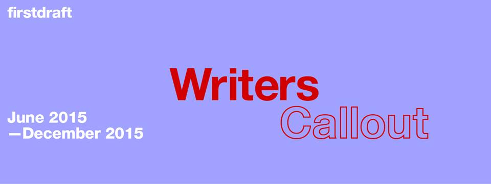 Firstdraft 2015 Writers' Program Callout