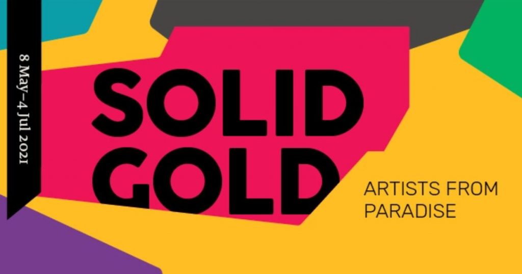 Solid Gold: Artists from Paradise