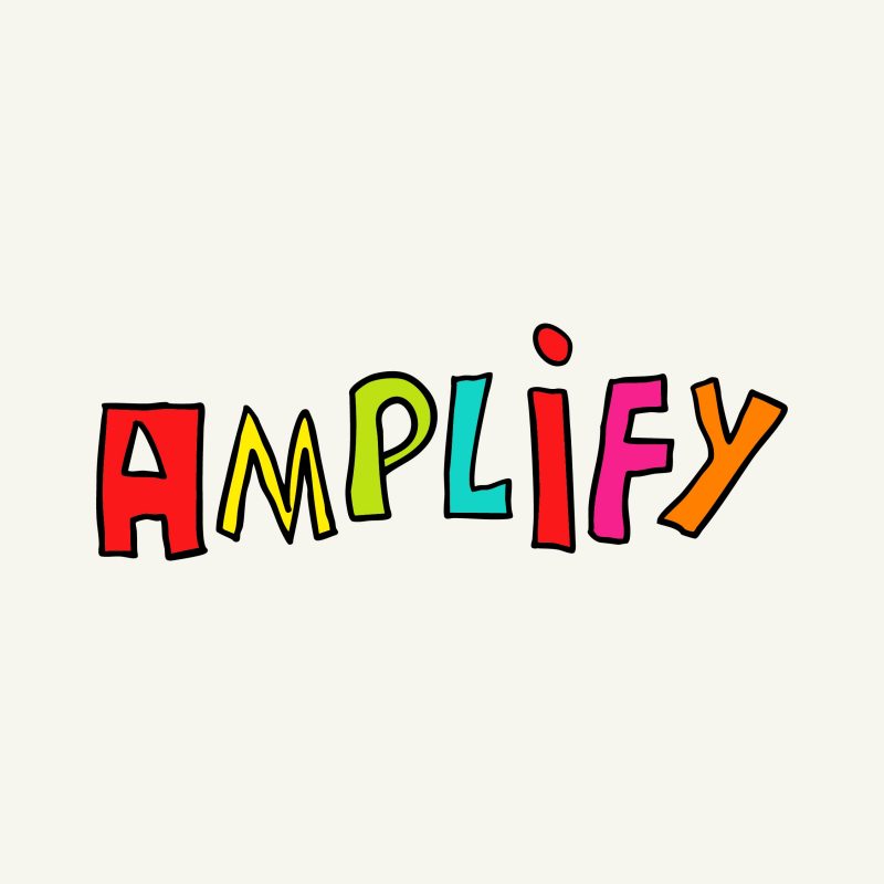 AMPLIFY