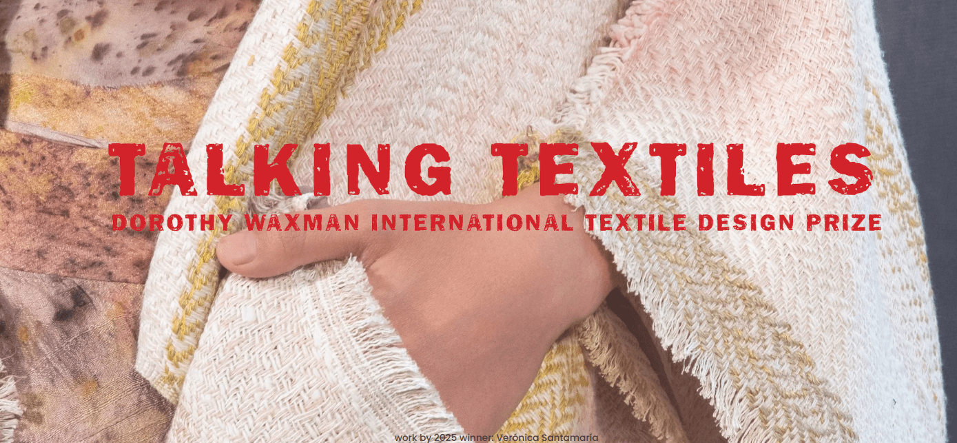 Dorothy Waxman International Textile Design Prize 2026