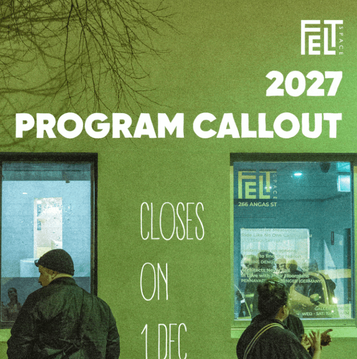 FELTspace 2027 Exhibition Program